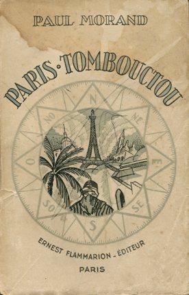 PARIS - TOMBOUCTOU (documentaire), Paris, Flammarion, 1928