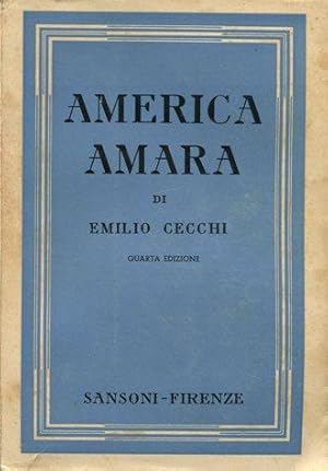 AMERICA AMARA quarta edizione, Firenze, Sansoni, 1943