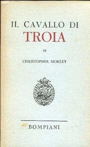 Il cavallo di Troia (traduzione di CESARE PAVESE), Milano, Bompiani, 1942