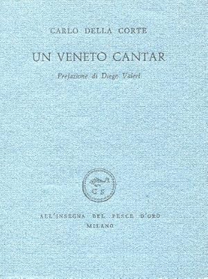 Un veneto cantar, Milano, All'insegna del pesce d'oro, 1967