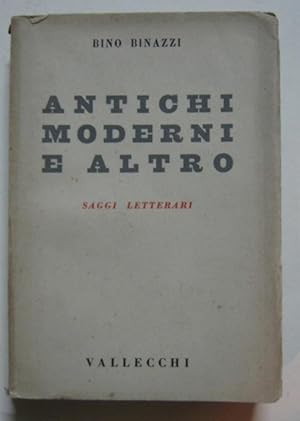 ANTICHI, MODERNI ED ALTRO, Firenze, Vallecchi, 1941