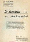 Le dermatosi dei lavoratori, Roma, Il Policlinico, 1916