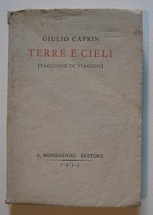 Terre e cieli, taccuino di viaggi, Milano, Mondadori, 1933