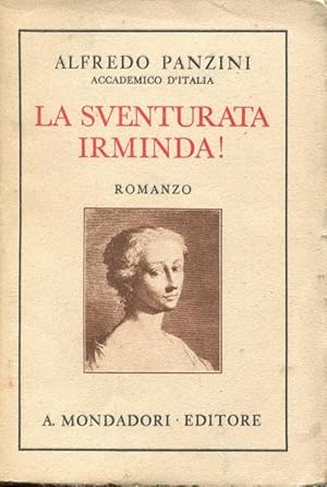 LA SVENTURATA AMINDA, romanzo qui in PRIMA EDIZIONE., Milano, Mondadori, 1932