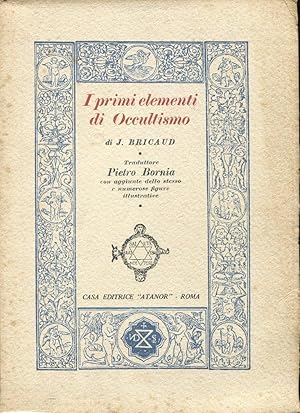 I primi elementi di occultismo, Roma, Atanor, 1922