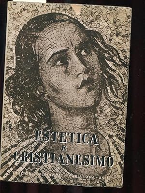 Estetica e cristianesimo, Assisi PG, Edizioni Pro Civitate Christiana, 1953