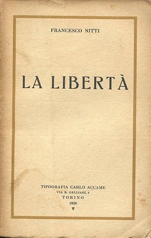 LA LIBERTA', Torino, Tipografia Accame Carlo, 1926