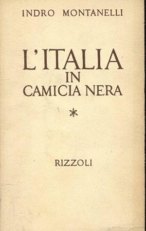 L'italia in camicia nera (1919- 3 gennaio 1925), Milano, Rizzoli, 1977