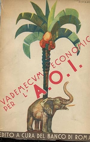 Vademecum economico per l' A.O.I., Milano, Mondadori, 1937