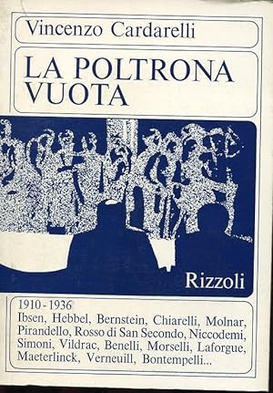 LA POLTRONA VUOTA (prima edizione postuma a cura di G.A. CIVBOTTO e BRUNO BLASI), Milano, Rizzoli...