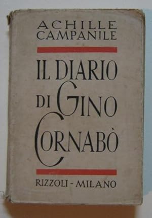 IL DIARIO DI GINO CORNABO', Milano, Rizzoli, 1942