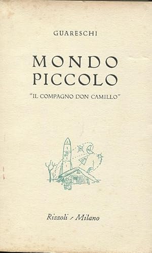 IL COMPAGNO DON CAMILLO, Milano, Rizzoli, 1964