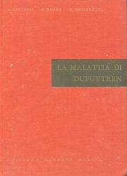 LA MALATTIA DI DUPUYTREN, Milano, Minerva medica, 1960