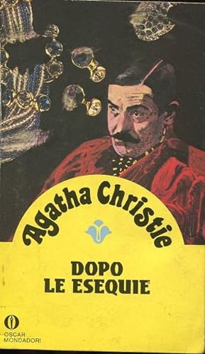 DOPO LE ESEQUIE - Poirot - , Milano, Mondadori, 1987