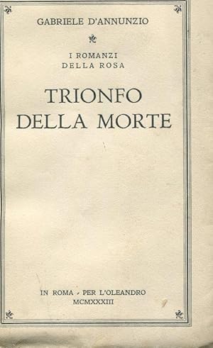 Trionfo dellla morte, Roma, L'Oleandro, 1933