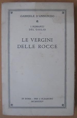 Le vergini delle rocce, Roma, L'Oleandro, 1934