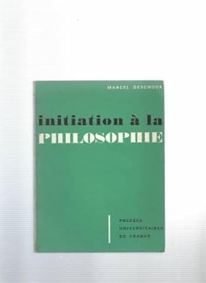 Initiation a la philosophie