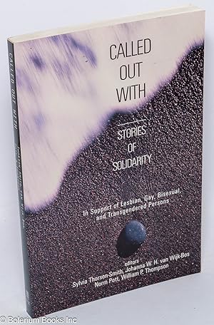 Image du vendeur pour Called Out With: stories of solidarity mis en vente par Bolerium Books Inc.