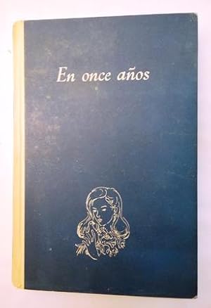 Imagen del vendedor de EN ONCE AOS - POESAS COMPLETAS DE JUVENTUD (19235- 1945) a la venta por Libros Tresvegas