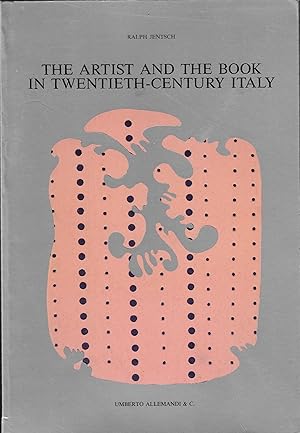 Bild des Verkufers fr THE ARTIST AND THE BOOK IN TWENTIETH-CENTURY ITALY zum Verkauf von ART...on paper - 20th Century Art Books