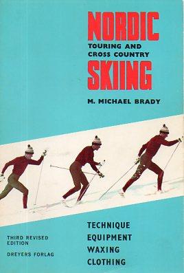 Bild des Verkufers fr Nordic Touring and Cross Country Skiing (3rd Revised Edition) zum Verkauf von Bookfeathers, LLC