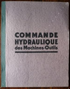 Seller image for Commande Hydraulique des Machines Outils (Hydraulic Controls On Machines Tools) for sale by ARTLINK