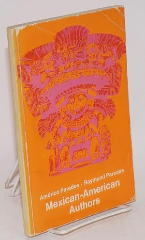 Seller image for Mexican-American authors for sale by Bolerium Books Inc.