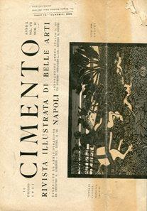 CIMENTO, rivista illustrata di belle arti - 1931 - due fascicoli, Napoli, Tipografia Cimento, 1931