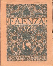 FAENZA, bollettino del museo internazionale Annata XX - fascicolo unico III-IV-V-VI 1932 -, Faenz...