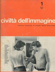 CIVILTA' DELL'IMMAGINE, mensile illustrato di cinema, teatro, televisione - 1967 -. anno secondo ...