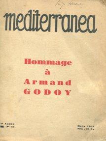 MEDITERRANEA -1929 - Hommage à Armand Godoy -annè III mars 1929 -, Nice, Imp. L'eclaireur de Nice...