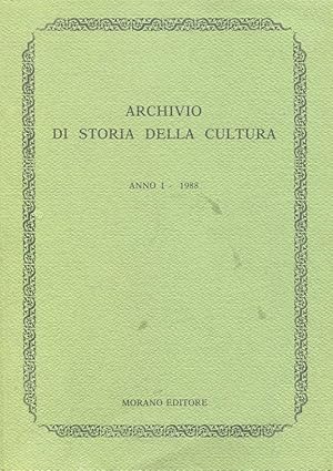 Archivio di Storia della Cultura - Anno primo - 1988 - un vol. di pag.381, Napoli, Morano, 1988