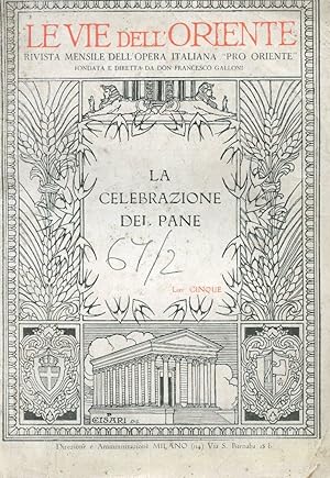 Le vie dell'Oriente 1928/1930 fasc. sciolti, Milano, Opera italiana pro Oriente, 1928