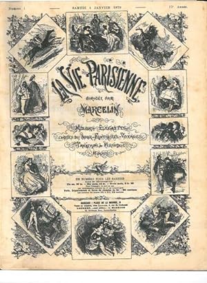 LA VIE PARISIENNE, dirigée par MARCELIN - 1879 - XVII année (dal n. 1 del 4 janvier al num. 30 de...