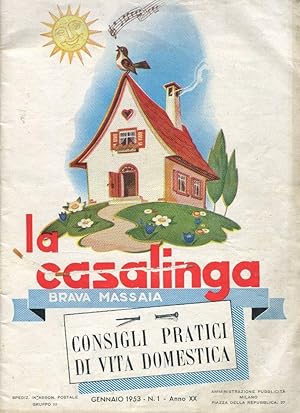 LA CASALINGA, brava massaia (rivista mensile per tutte le donne) annata 1953 11 numeri da gennaio...