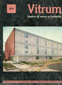 VITRUM , lastre di vetro e cristallo - Numero 71 del settembre 1955, Milano, C.I.S.A.V., 1955