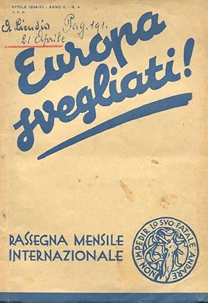 EUROPA, svegliati ! - ANNO secondo. N. 4 APRILE 1934, Roma, Rassegna mensile internazionale, 1934