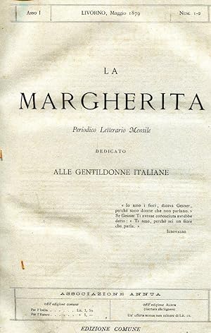 LA MARGHERITA, periodico letterario mensile dedicato alla gentildonne italiane 1879-1880 - unico ...