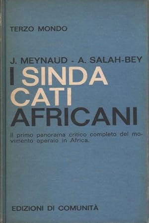 Imagen del vendedor de I Sindacati africani Il primo panorama critico completo del movimento operaio in Africa a la venta por Di Mano in Mano Soc. Coop