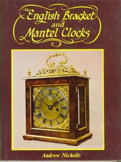 English Bracket and Mantel Clocks