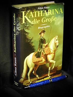 Katharina die Große - Biographie -