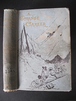 Imagen del vendedor de A STRANGE CAREER - LIFE AND ADVENTURES OF JOHN GLADWYN JEBB a la venta por The Book Scot