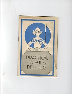 PRACTICAL COOKING RECIPES, TOGETHER WITH HEALTH SUGGESTIONS CONCERNING THE USE OF LYDIA E. PINKHA...