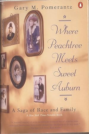 Seller image for Where Peachtree Meets Sweet Auburn: A Saga of Race and Family (inscribed) for sale by Auldfarran Books, IOBA