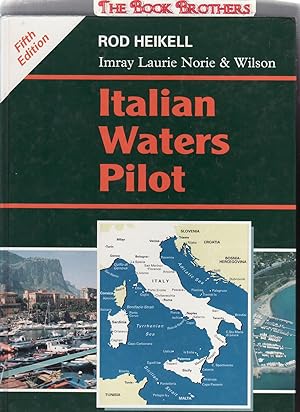 Bild des Verkufers fr Italian Waters Pilot:A Yachtsman's Guide to the West and South Coasts of Italy with the Islands of Sardinia,Sicily and Malta (Fifth Edition) zum Verkauf von THE BOOK BROTHERS