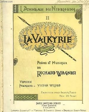 Bild des Verkufers fr L'ANNEAU DU NIBELOUNG 2 : LA VALKYRIE - PIANO ET CHANT. zum Verkauf von Le-Livre