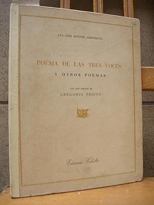 POEMA DE LAS TRES VOCES y otros poemas. Con seis dibujos de Gregorio Prieto