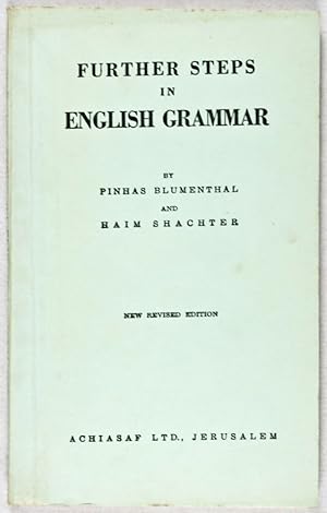 Seller image for Further Steps in English Grammar for sale by ERIC CHAIM KLINE, BOOKSELLER (ABAA ILAB)