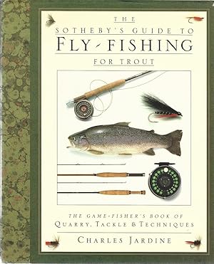 Bild des Verkufers fr THE SOTHEBY'S GUIDE TO FLY-FISHING FOR TROUT. By Charles Jardine. zum Verkauf von Coch-y-Bonddu Books Ltd