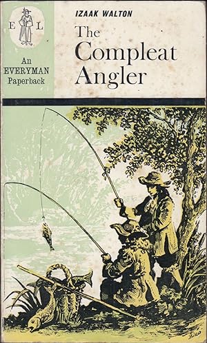 Seller image for THE COMPLEAT ANGLER. Introduction by Margaret Bottrall, M.A., and an essay on the author by Andrew Lang. (Coigney 422. The Twenty-first Everyman Edition). for sale by Coch-y-Bonddu Books Ltd
